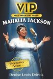 Mahalia Jackson: Freedom's Voice (VIP)