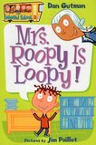 Mrs Roopy is Loopy (My Weird School #03)