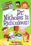 Dr Nicholas Is Ridiculous! ( My Weirder School #08 )