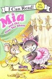 Mia and the Tiny Toe Shoes (I Can Read: My First Shared Reading)