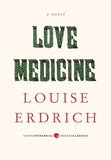 Love Medicine (Harper Perennial Modern Classics)