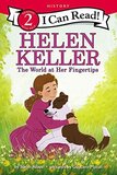 Helen Keller The World at Her Fingertips ( I Can Read Level 2 )