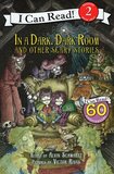 In a Dark Dark Room and Other Scary Stories ( I Can Read Book Level 2 ) (Reillustrated)