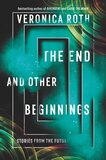 End and Other Beginnings: Stories from the Future