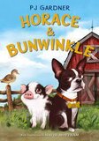 Horace & Bunwinkle ( Horace & Bunwinkle #01 )