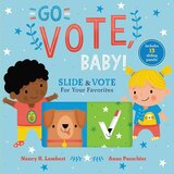 Go Vote Baby! (Board Book)