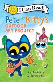 Pete the Kitty's Outdoor Art Project (I Can Read: My First Shared Reading)