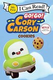 Cookies (Go! Go! Cory Carson) (I Can Read: My First Shared Reading)