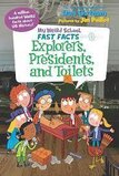 Explorers Presidents and Toilets (My Weird School Fast Facts)