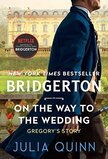 On the Way to the Wedding ( Bridgerton #08 )