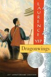 Dragonwings ( Golden Mountain Chronicles: 1903 )