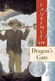 Dragon's Gate ( Golden Mountain Chronicles: 1867 )
