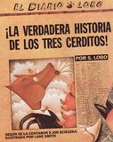 La Verdadera Historia de Los Tres Cerditos ( True Story of the 3 Little Pigs )