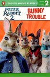 Bunny Trouble ( Peter Rabbit 2 ) ( Penguin Young Readers Level 2 )