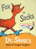 Fox in Socks: Dr Seuss's Book of Tongue Tanglers ( Bright and Early Board Books )