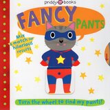 Fancy Pants: Turn the Wheel to Find My Pants ( Turn the Wheel ) (Board Book)