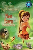 Tinker Bell and the Legend of the Neverbeast Meet Fawn the Animal Talent Fairy ( Passport to Reading Level 1 )