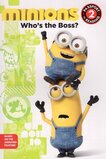 Minions Who's the Boss? ( Passport to Reading Level 2 )