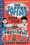 Tapper Twins Run for President ( Tapper Twins #03 )