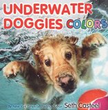 Underwater Doggies Colors (Board Book)