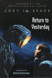 Lost in Space: Return to Yesterday ( Lost in Space #01 )