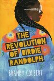 Revolution of Birdie Randolph (Hardcover)
