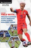 On the Field With Megan Rapinoe, Alex Morgan, Carli Lloyd, and Mallory Pugh ( On the Field With... )