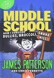 How I Survived Bullies, Broccoli, and Snake Hill (Middle School #04)