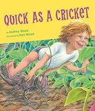 Quick as a Cricket (Big Book 18x16)