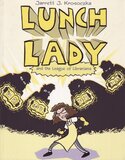 Lunch Lady and the League of Librarians ( Lunch Lady #02 )