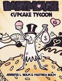 Babymouse: Cupcake Tycoon ( Babymouse #13 ) (Paperback)