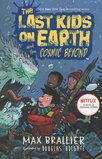 Last Kids on Earth and the Cosmic Beyond ( Last Kids on Earth #04 )