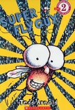 Super Fly Guy ( Fly Guy #02 ) ( Scholastic Reader Level 2 )