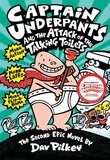 Captain Underpants and the Attack of the Talking Toilets (Captain Underpants #02)