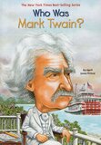 Who Was Mark Twain? ( Who Was...? )