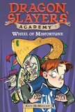 Wheel of Misfortune (Dragon Slayers Academy #07)
