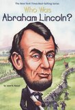 Who Was Abraham Lincoln? ( Who Was...? )