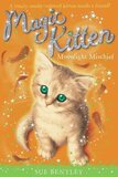 Moonlight Mischief ( Magic Kitten #05 )