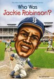 Who Was Jackie Robinson? ( Who Was...? )