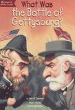 What Was the Battle of Gettysburg? (What Was?)