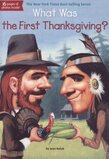 What Was the First Thanksgiving? (What Was?)