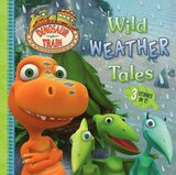 Wild Weather Tales ( Dinosaur Train 8x8 )