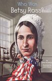 Who Was Betsy Ross? ( Who Was...? )