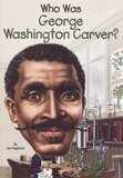 Who Was George Washington Carver? ( Who Was...? )