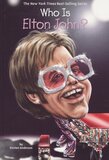 Who Is Elton John? ( Who Was...? )