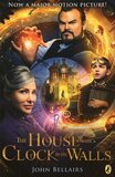 House with a Clock in Its Walls (Movie Tie In Edition)