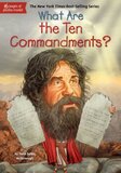 What Are the Ten Commandments? ( What Was...? )