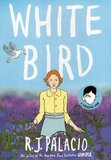 White Bird: A Wonder Story (Graphic) (Paperback) ( Wonder )