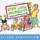 Five Little Monkeys with Nothing to Do ( Five Little Monkeys Story )