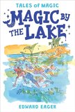 Magic by the Lake (Tales of Magic #02)